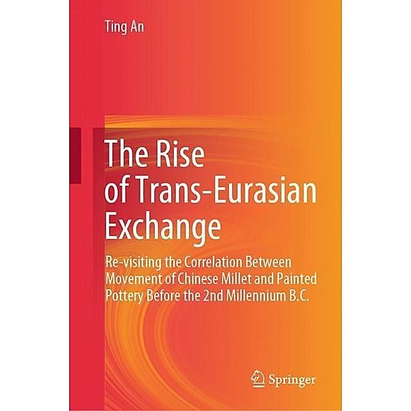 The Rise of Trans-Eurasian Exchange, Ting An