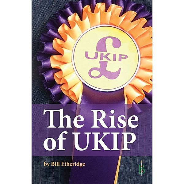 The Rise of UKIP, Bill Etheridge
