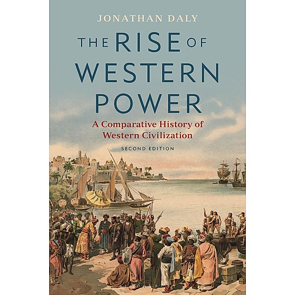 The Rise of Western Power, Jonathan Daly