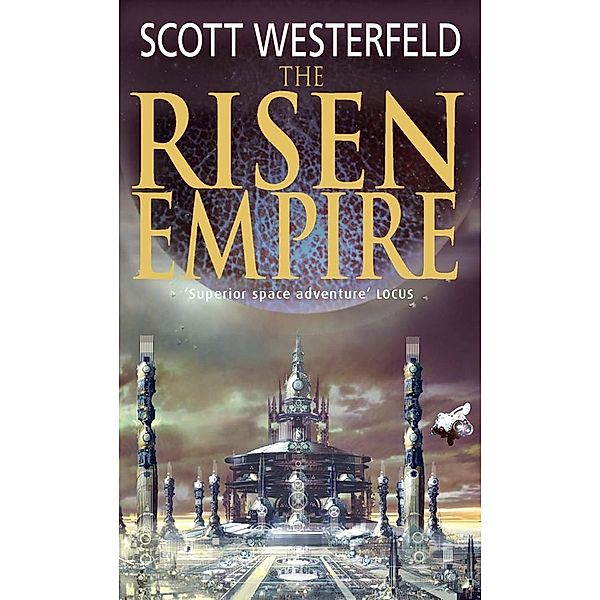 The Risen Empire, Scott Westerfeld