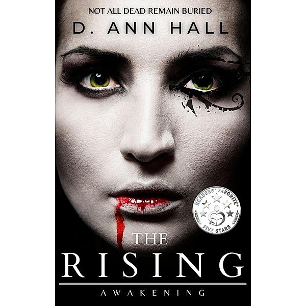 The Rising : Awakening, D. Ann Hall