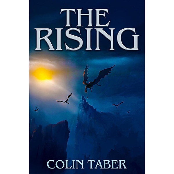 The Rising (DragonTide, #1) / DragonTide, Colin Taber