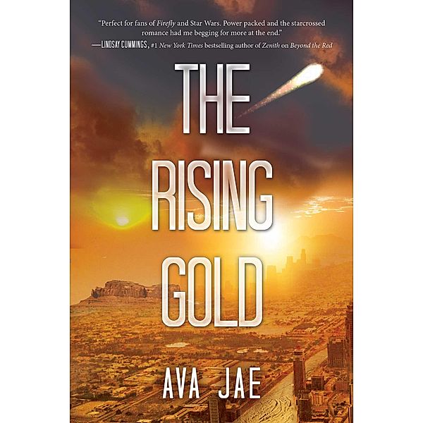 The Rising Gold, Ava Jae