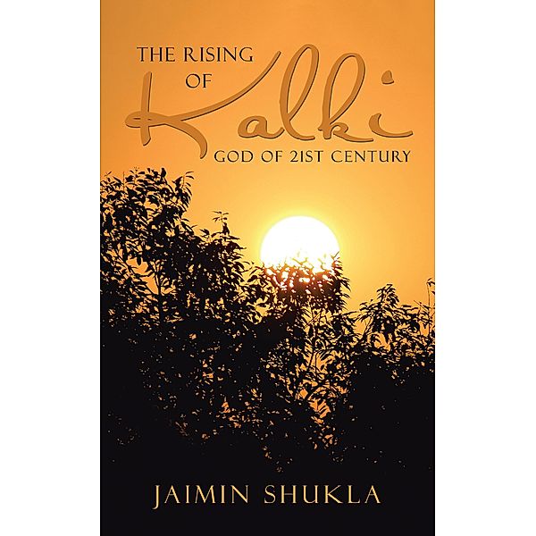 The Rising of Kalki, Jaimin Shukla