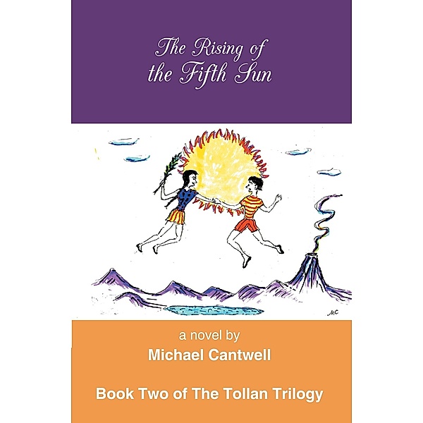 The Rising of the Fifth Sun, Michael Cantwell
