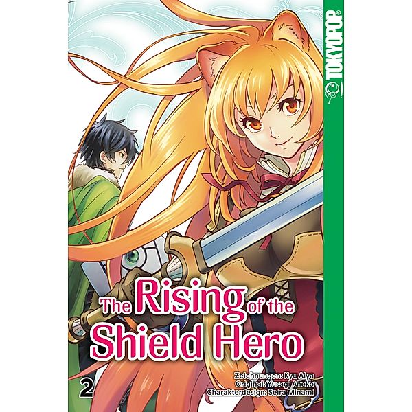 The Rising of the Shield Hero - Band 02 / The Rising of the Shield Hero Bd.2, Kyu Aiya, Seira Minami, Yusagi Aneko