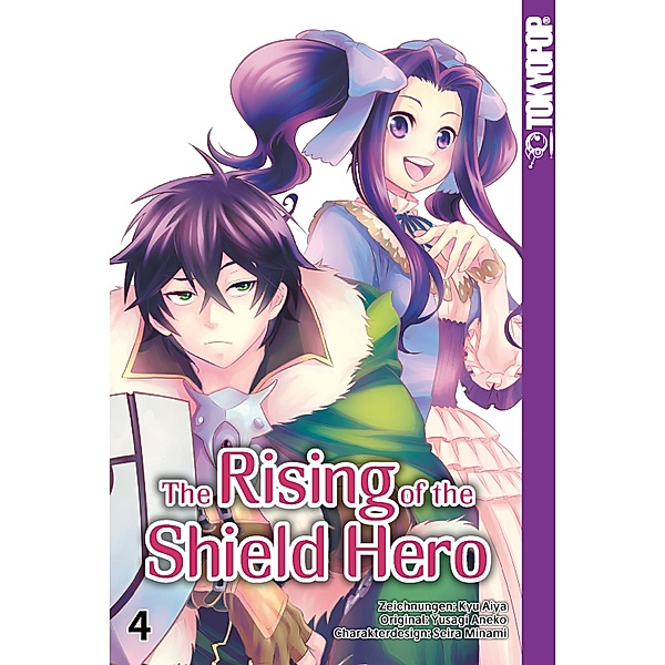 The Rising of the Shield Hero - Band 04 / The Rising of the Shield Hero Bd.4, Kyu Aiya, Seira Minami, Yusagi Aneko