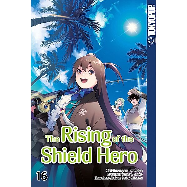 The Rising of the Shield Hero Bd.16, Kyu Aiya, Seira Minami, Yusagi Aneko