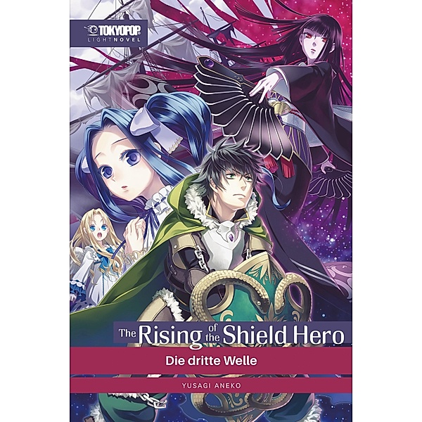 The Rising of the Shield Hero - Light Novel 03 / The Rising of the Shield Hero - Light Novel Bd.3, Kugane Maruyama