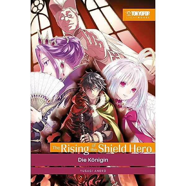 The Rising of the Shield Hero Light Novel / The Rising of the Shield Hero Bd.4, Yusagi Aneko