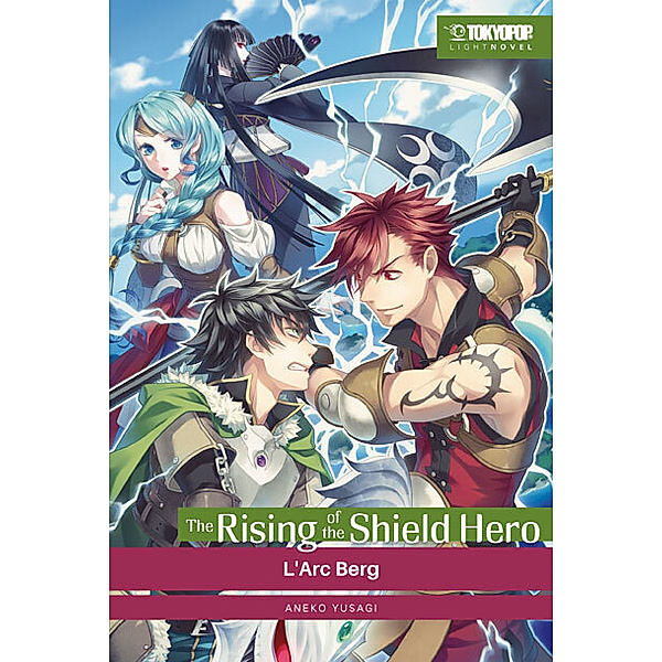 The Rising of the Shield Hero Light Novel / The Rising of the Shield Hero Bd.5, Yusagi Aneko