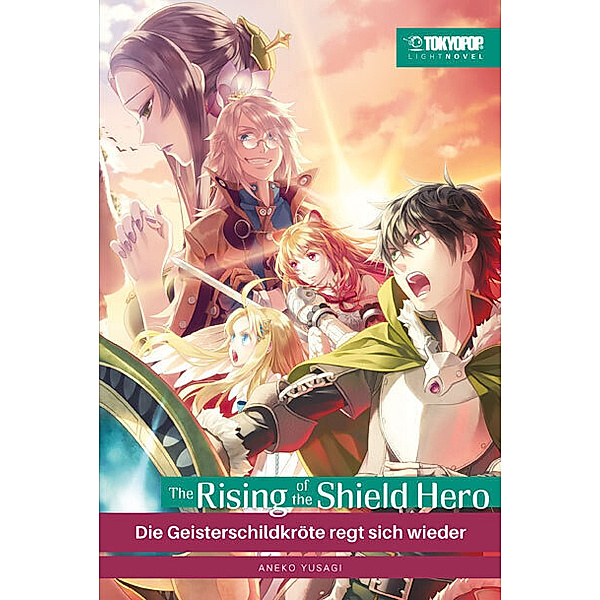 The Rising of the Shield Hero Light Novel / The Rising of the Shield Hero Bd.7, Yusagi Aneko
