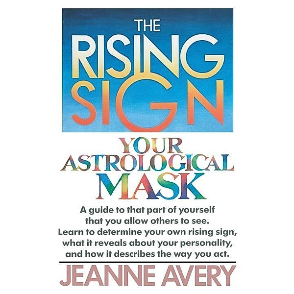 The Rising Sign, Jeanne Avery