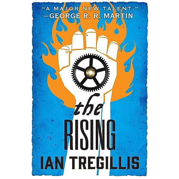 The Rising / The Alchemy Wars Bd.2, Ian Tregillis