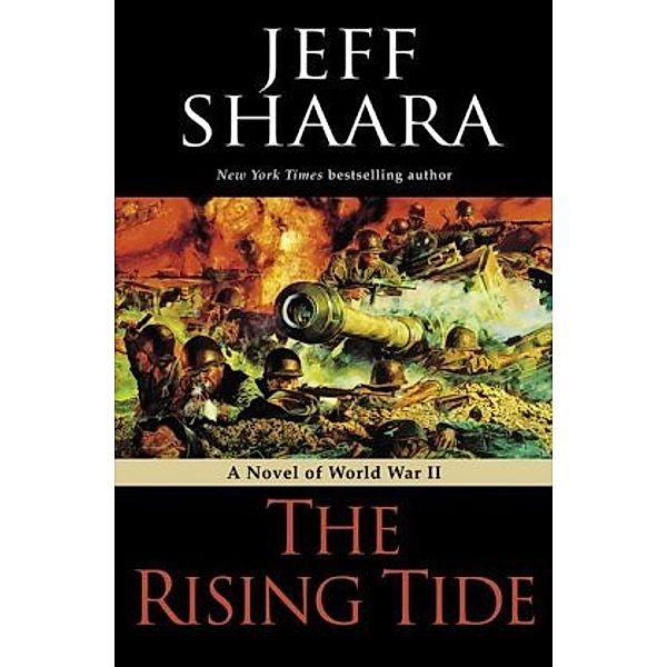 The Rising Tide, Jeff Shaara