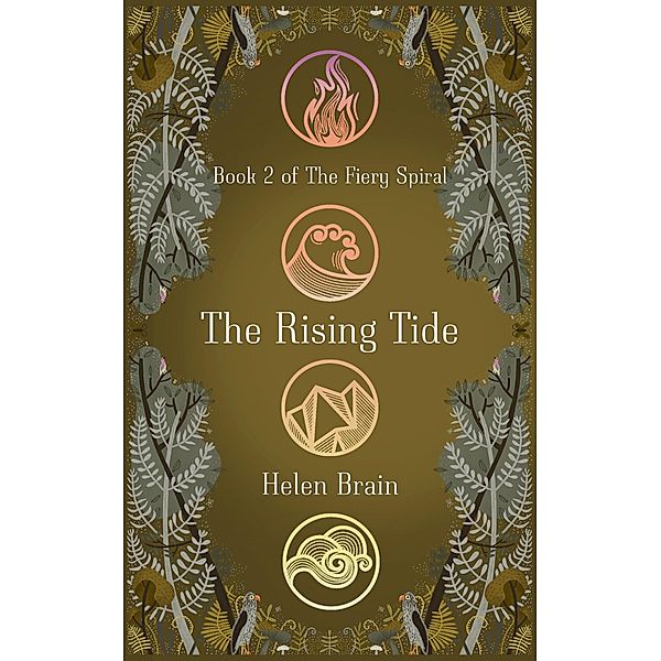 The Rising Tide / The Fiery Spiral, Helen Brain