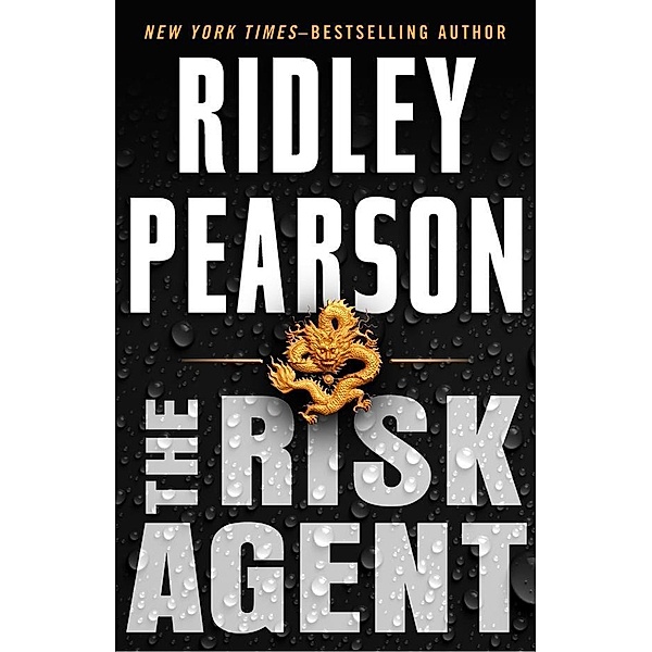 The Risk Agent / A Risk Agent Novel Bd.1, Ridley Pearson