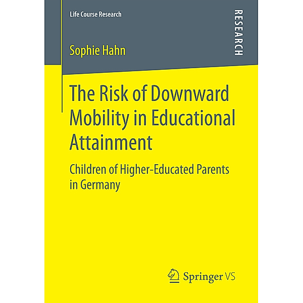 The Risk of Downward Mobility in Educational Attainment, Sophie Hahn
