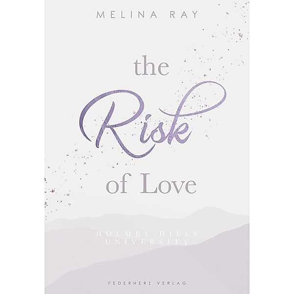 The Risk of Love, Melina Ray