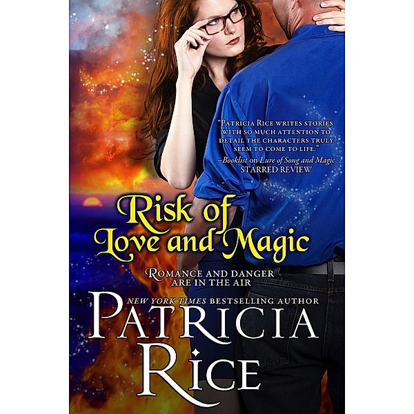 The Risk of Love and Magic (California Malcolms, #3) / California Malcolms, Patricia Rice