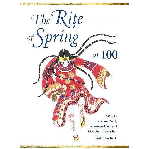 The Rite of Spring at 100, John Reef