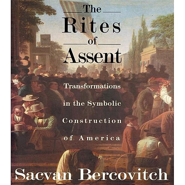 The Rites of Assent, Sacvan Bercovitch