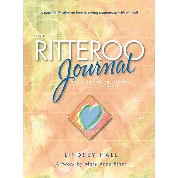 The Ritteroo Journal for Eating Disorders Recovery, Lindsey Hall