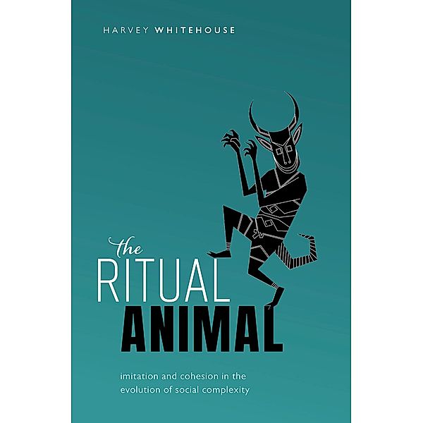 The Ritual Animal, Harvey Whitehouse