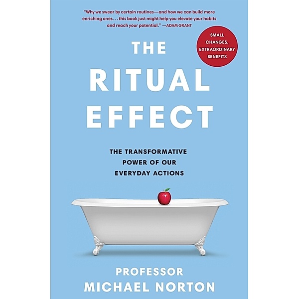 The Ritual Effect, Michael Norton