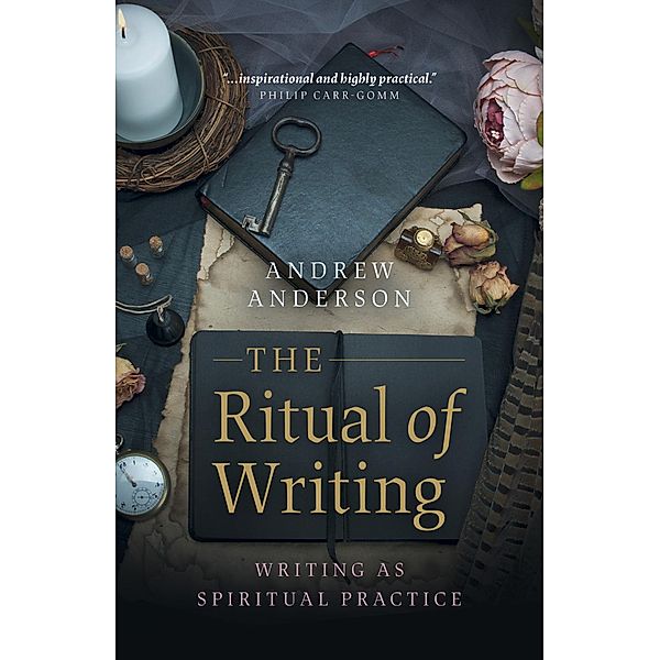 The Ritual of Writing, Andrew Anderson