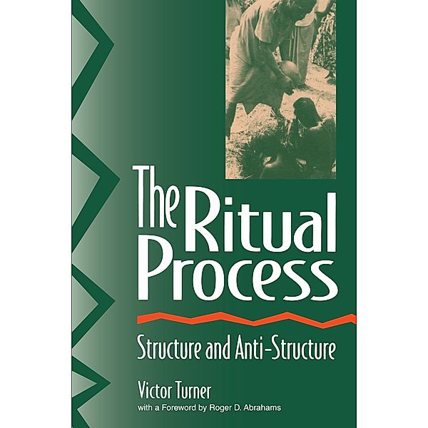 The Ritual Process, Victor W. Turner
