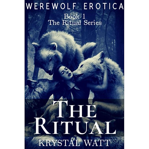 The Ritual / The Ritual, Krystal Watt