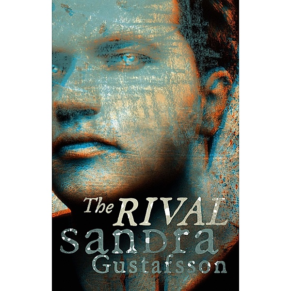 The Rival, Sandra Gustafsson