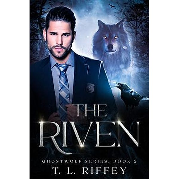 The Riven, T. L. Riffey