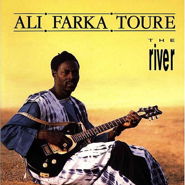 The River, Ali Farka Touré