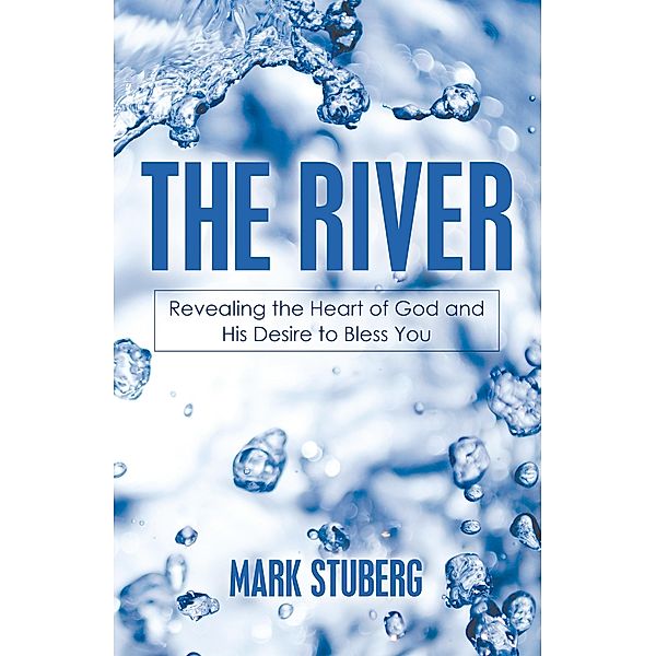 The River, Mark Stuberg