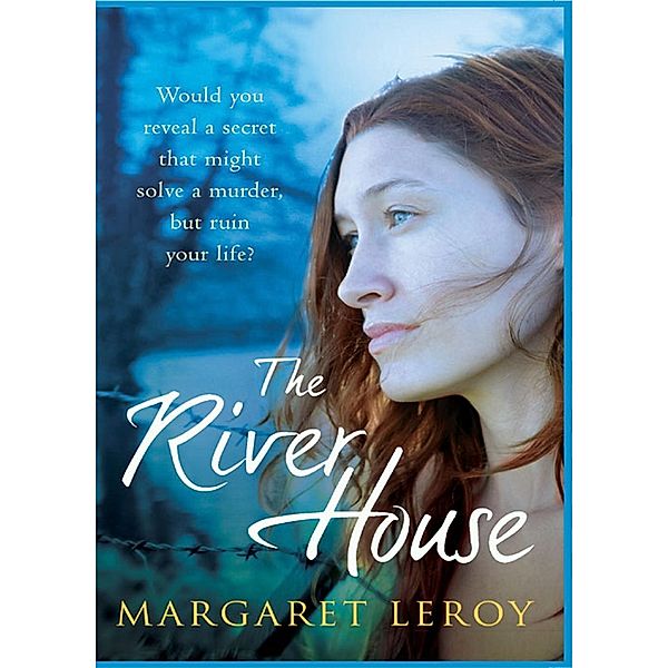 The River House, Margaret Leroy