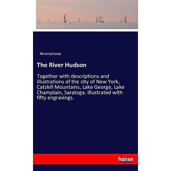 The River Hudson, Anonym