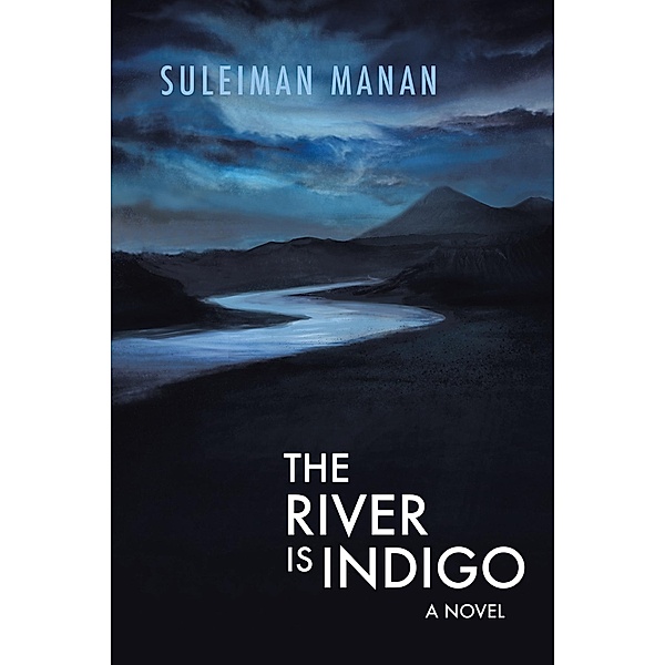 The River Is Indigo, Suleiman Manan