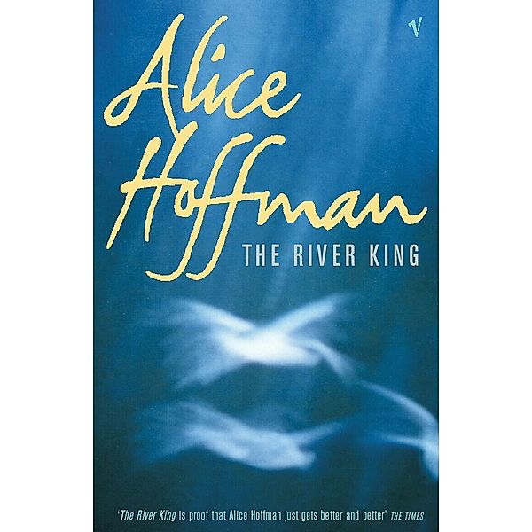 The River King, Alice Hoffman