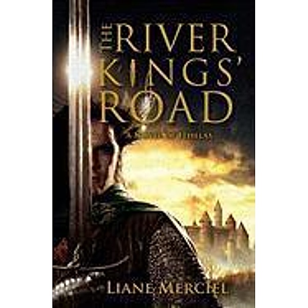 The River Kings' Road, Lianne Merciel