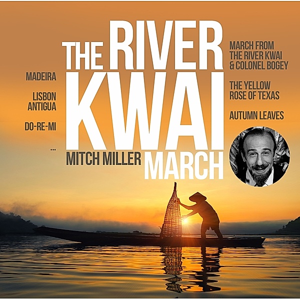 The River Kwai March Golden Hits, Mitch Miller