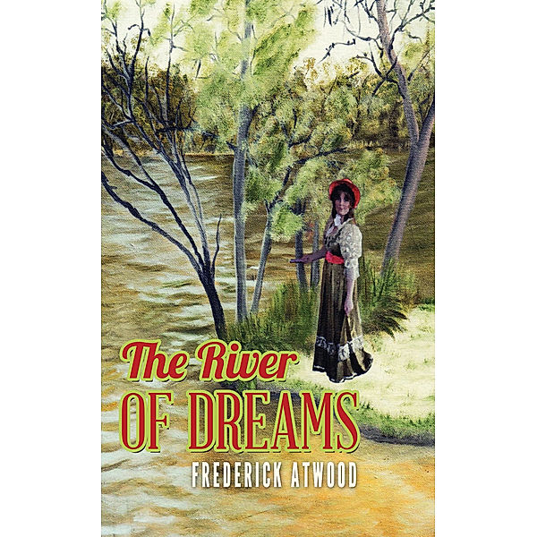 The River of Dreams, Frederick Atwood