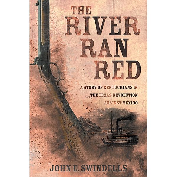 The River Ran Red, John E. Swindells