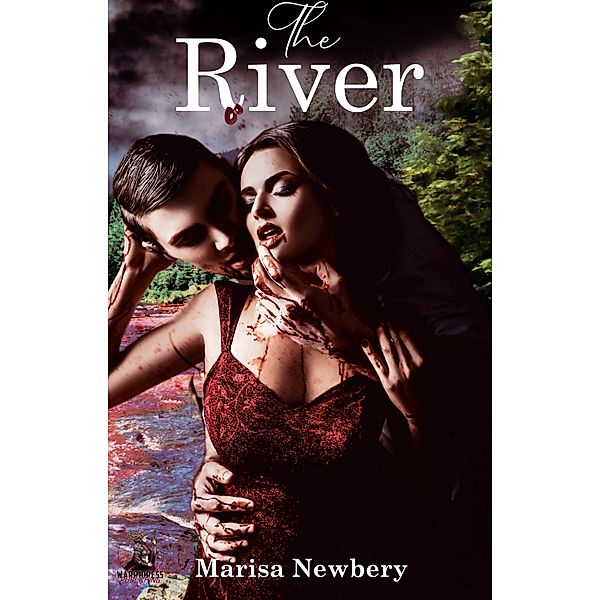 The River (The River Series, #1) / The River Series, Marisa Newbery