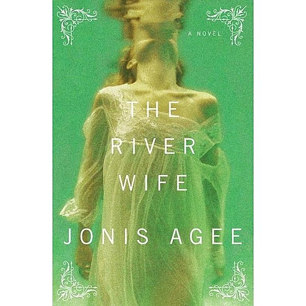 The River Wife, Jonis Agee