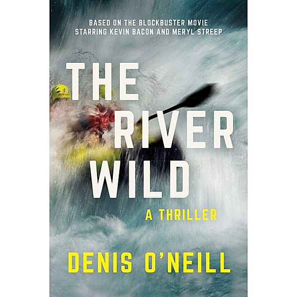 The River Wild, Denis O'Neill