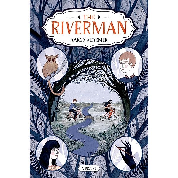 The Riverman / The Riverman Trilogy Bd.1, Aaron Starmer