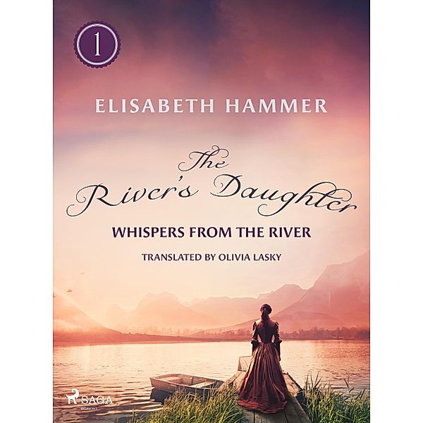 The River's Daughter / Whispers from the River Bd.1, Elisabeth Hammer