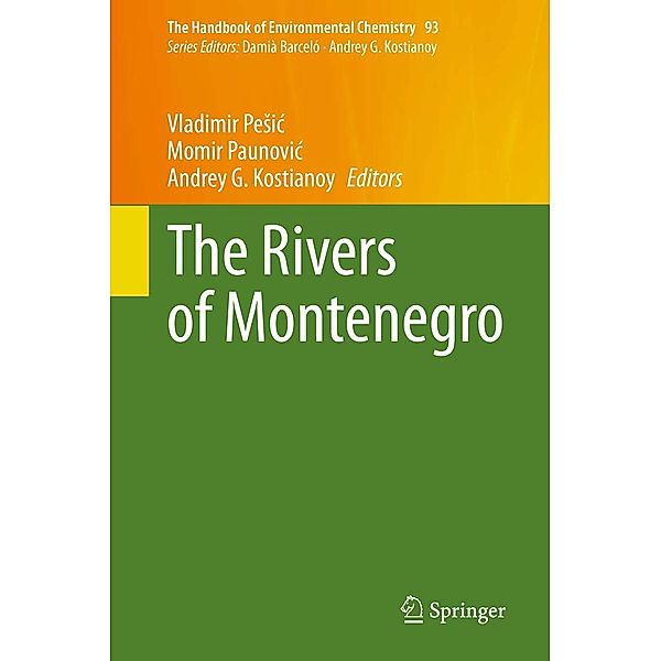 The Rivers of Montenegro / The Handbook of Environmental Chemistry Bd.93